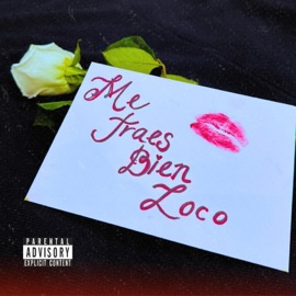 Me Traes Bien Loco Frank Oro