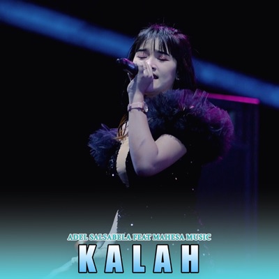 Kalah (feat. Mahesa Music) - Single