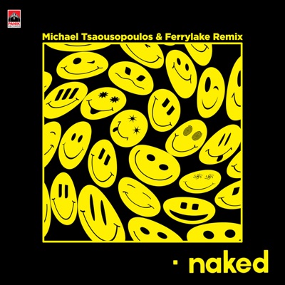 Naked (Michael Tsaousopoulos & Ferrylake Remix) - Single