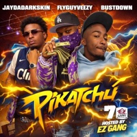 Pikatchu (feat. JayDaDarkskin & Bustdown) - Single - FlyGuyVeezy