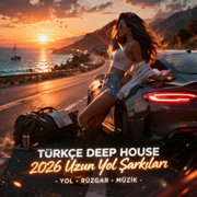 Yolda Deep House Keyfi – Türkçe Chill & Groove - Şuhrat Can Rıza