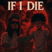 Jay Arlington x ASMYVNGK If I Die - Single - Jay Arlington