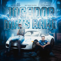 Jogador Mais Raro - Single - Mc Mesquita, MC Tinho da Sul & Dj AK Beats