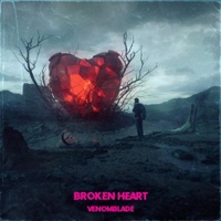 BROKEN HEART - VenomBlade