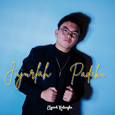 Jujurlah Padaku - Single