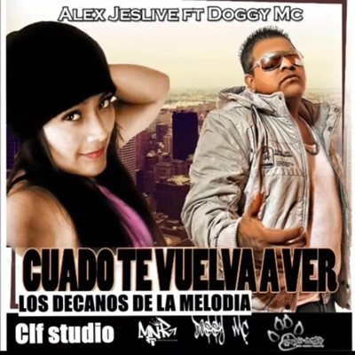 CUANDO TE VUELVA A VER (feat. ALEXJESLIVE) [Special Version 2025] - Single