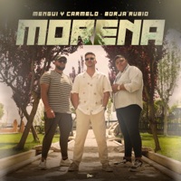 Morena - Single - Borja Rubio, Mengui y Carmelo & Alexis el Especialista