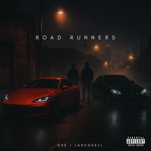 Road Runners (Remix) [feat. LaRussell]