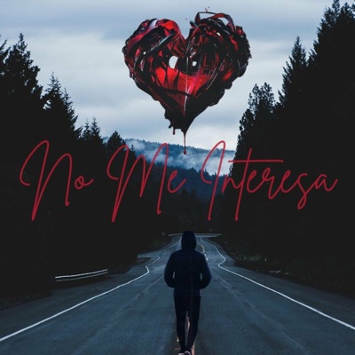 No Me Interesa (feat. Sika King & Lachyto & Alejo) - Single