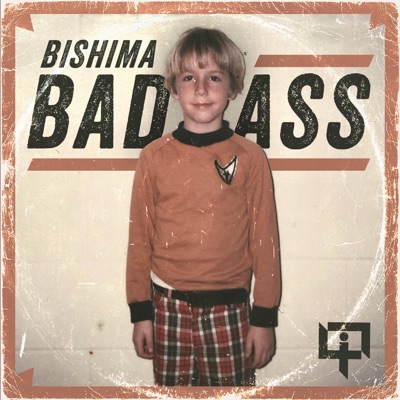 Bishima Badass (feat. Fatboi) - Single