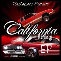California Living Ep - Single - Razko Locz