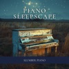 Piano Sleepscape: A Journey to Dreamland