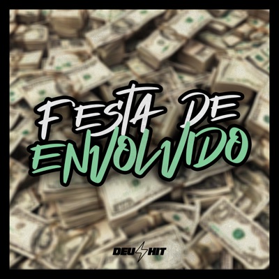 Festa de Envolvido - Single