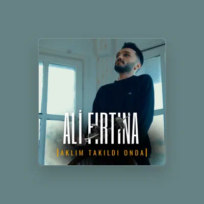 Listen to Ali Fırtına, watch music videos, read bio, see tour dates & more!