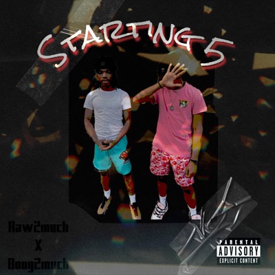 Starting 5 (feat. Boog2much) - Single