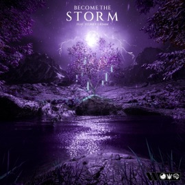 Become The Storm (feat. Sydney Grimm) TWLGHT, Elusid & ZØ