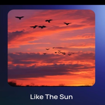 Like The Sun - Single