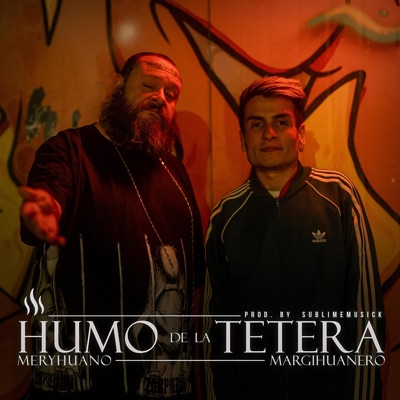 Humo de la tetera (feat. Margihuanero) - Single