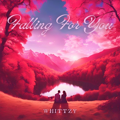 Falling For You - Single
