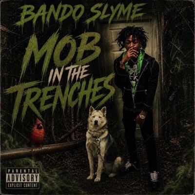Mob In The Trenches (feat. Lil Sheld) - Single