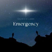 Emergency (feat. Yc Lopez) - Single - G5YVE