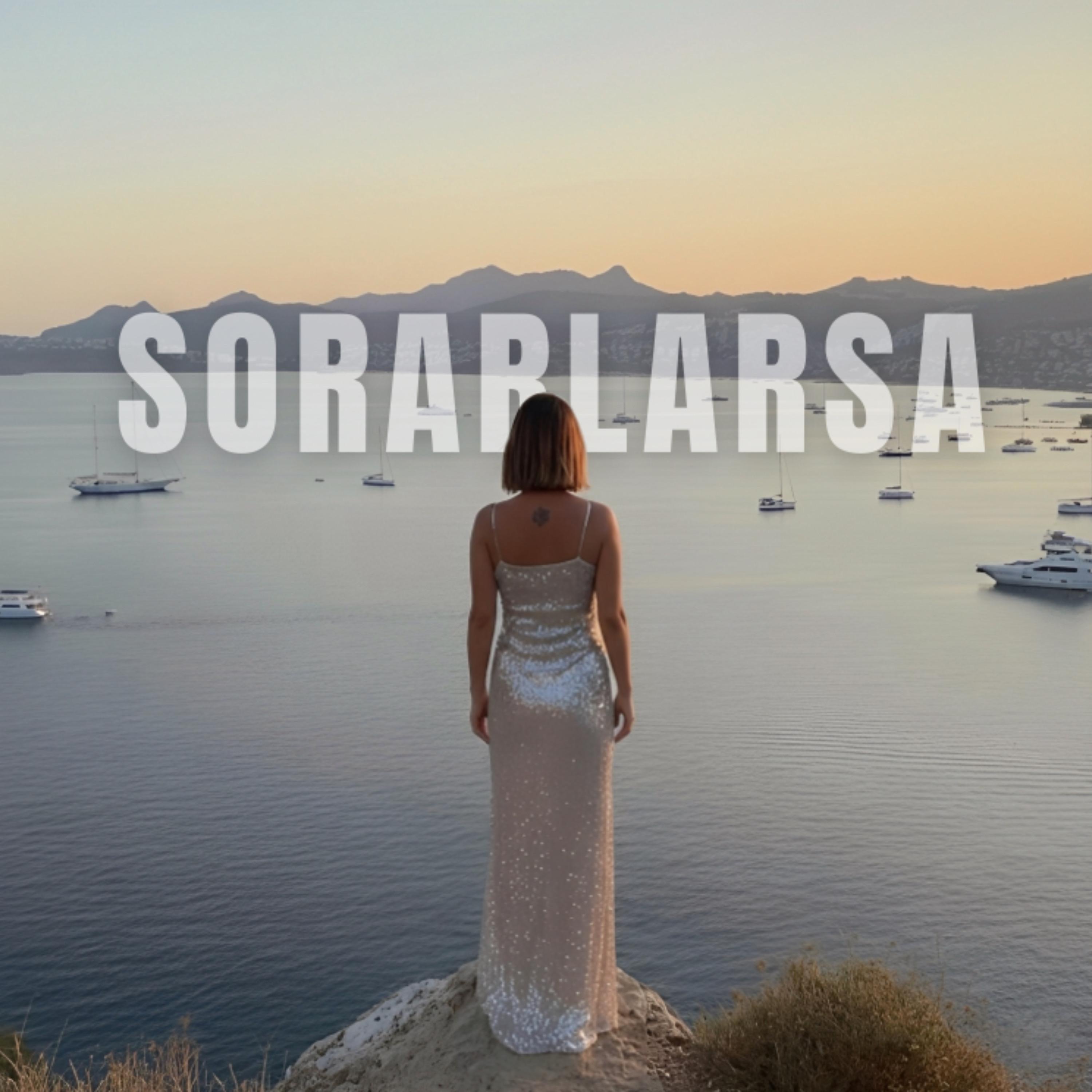 Sorarlarsa - Single