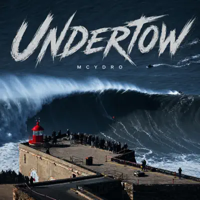 MCYDRO adlı sanatçının Undertow - Single albümünü dinle