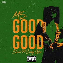 Ms. Good Good (feat. Candy Wow) Chivea