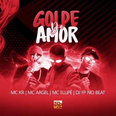 Golpe do Amor (feat. DJ FP no Beat) - Single