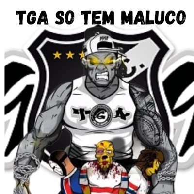 Tga só tem maluco - Single