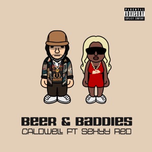 Beer and Baddies (feat. Sexyy Red) - Single