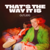 Outliers - That's The Way It Is kunstwerk