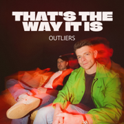 That's The Way It Is - Outliers