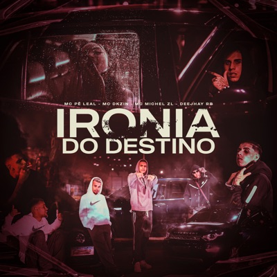 Ironia do Destino (feat. Deejhay RB) - Single