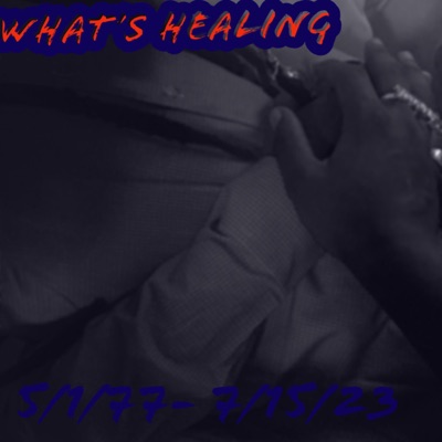 What's Healing - Single