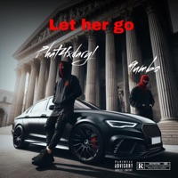 Let her go (feat. 9umbo) - Single - Phat4xdaryl
