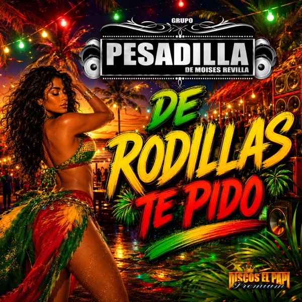 De Rodillas Te Pido