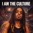 I am the culture