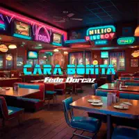 Cara Bonita — Fede Dorcaz