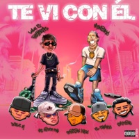 Te Vi Con Él (feat. Maniako, Smoking 593, Doble M, Mc Nifer Rap, Cristian Xhun & El Chamako) - Single - lulu el fantastico