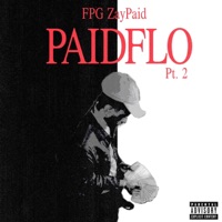 PaidFlo Pt. 2 - Single - FPG ZayPaid