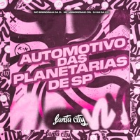 Automotivo das Planetarias de Sp - Single - Mc menorzinho crl, DJ GUI DA 011 & MC Brendinha Da ZL