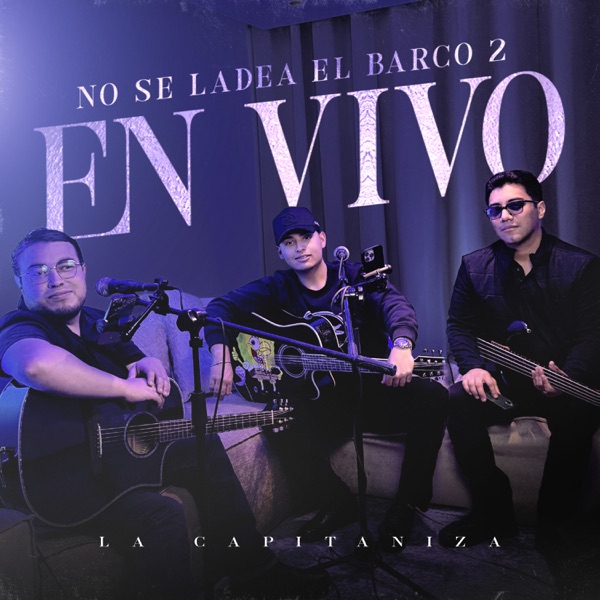 No Se Ladea El Barco 2 EN VIVO - EP