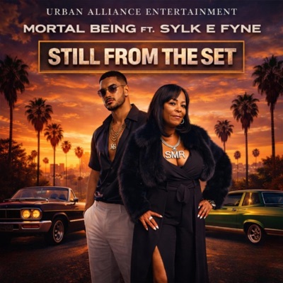 Still From The Set (feat. Sylk E Fyne) - Single