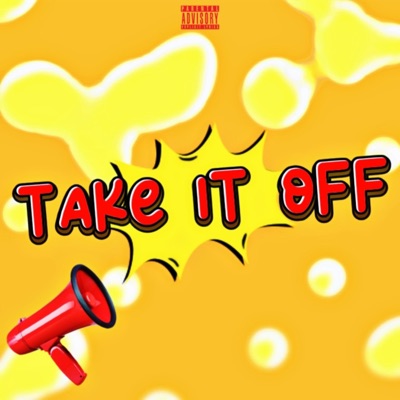 TAKE IT OFF - Single