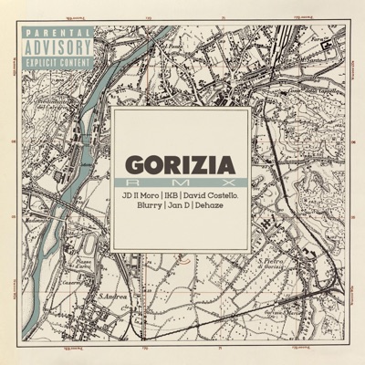 Gorizia RMX (feat. IKB, David Costello, Blurry & Jan D) [Dehaze Remix] - Single
