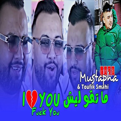 Song - Matgolilich I Love You - Cheb Mustapha