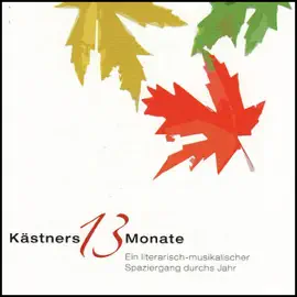 Kästners 13 Monate