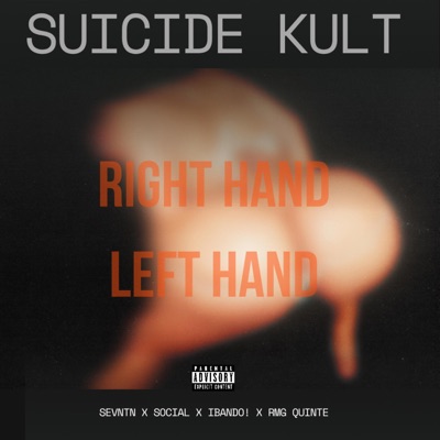 Right Hand Left Hand (feat. SEVNTN, Søciał, iBANDO! & RMG Quinte) - Single