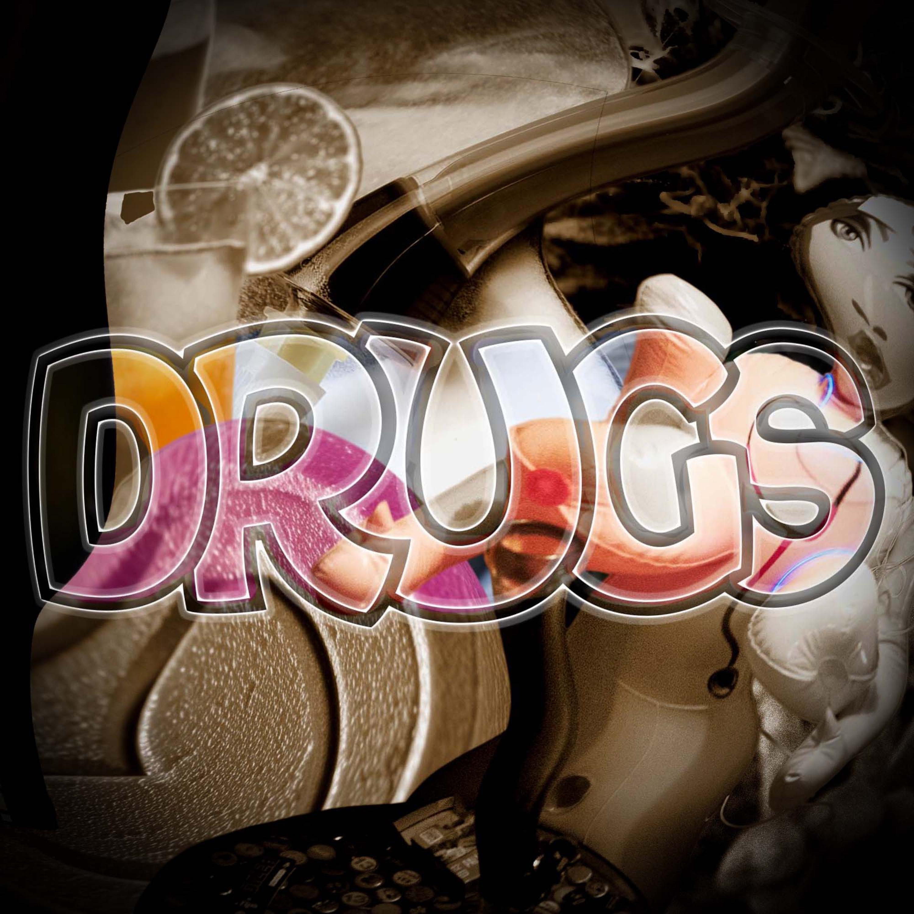 Drugs - Single by Snipe album cover